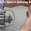 How to Spool a Spinning Reel